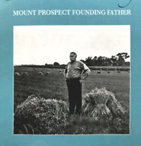 John Conrad Moehling Mount Prospect Founding Father
