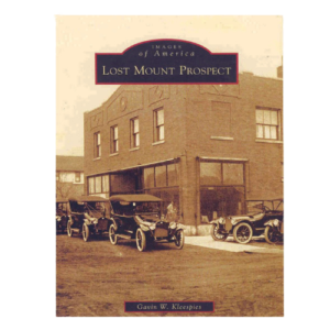 Images of America: Lost Mount Prospect