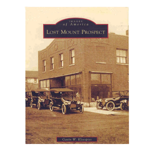 Images of America: Lost Mount Prospect