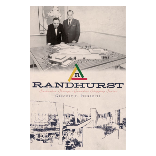 Randhurst: Suburban Chicago’s Grandest Shopping Center