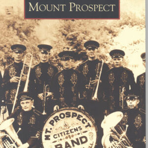 Images of America: Mount Prospect