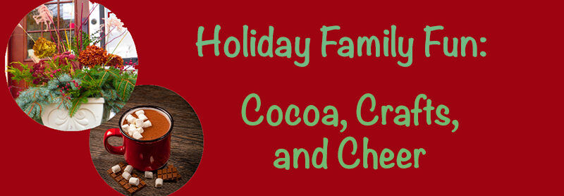 Holiday Family Fun in December